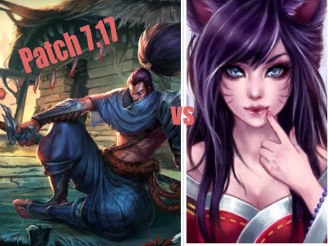 League of legends - Full game Yasuo MID vs Ahri || Patch 7.17