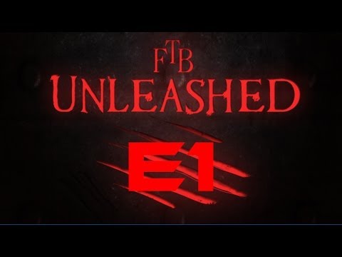 Feed the Beast: Unleashed - Episode 1 - Welcome to FTB!