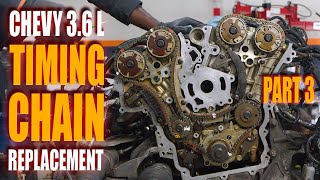 Timing Chain Replacement On Chevy / GM 3.6L V6 - Step By Step Guide - PART 3