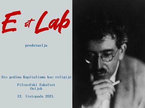 EstLab - 100 godina kapitalizma kao religije - 12. listopada 2021.