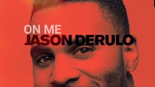 Jason Derulo - On Me (Snippet)