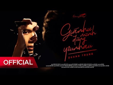 Giá Như Mình Đừng Yêu Nhau - Quang Trung | Official Music Video 4k