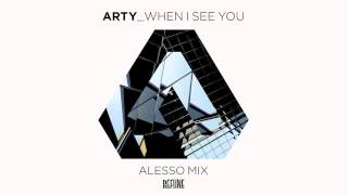Arty - When I See You (Alesso Mix) video