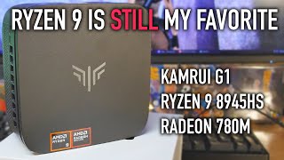 The Old Ryzen 9 is Still My Favorite: Kamrui G1 Mini PC, Ryzen 9 8945HS, Radeon 780M