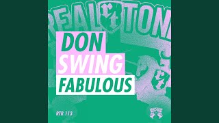 Don Swing - Fabulous video