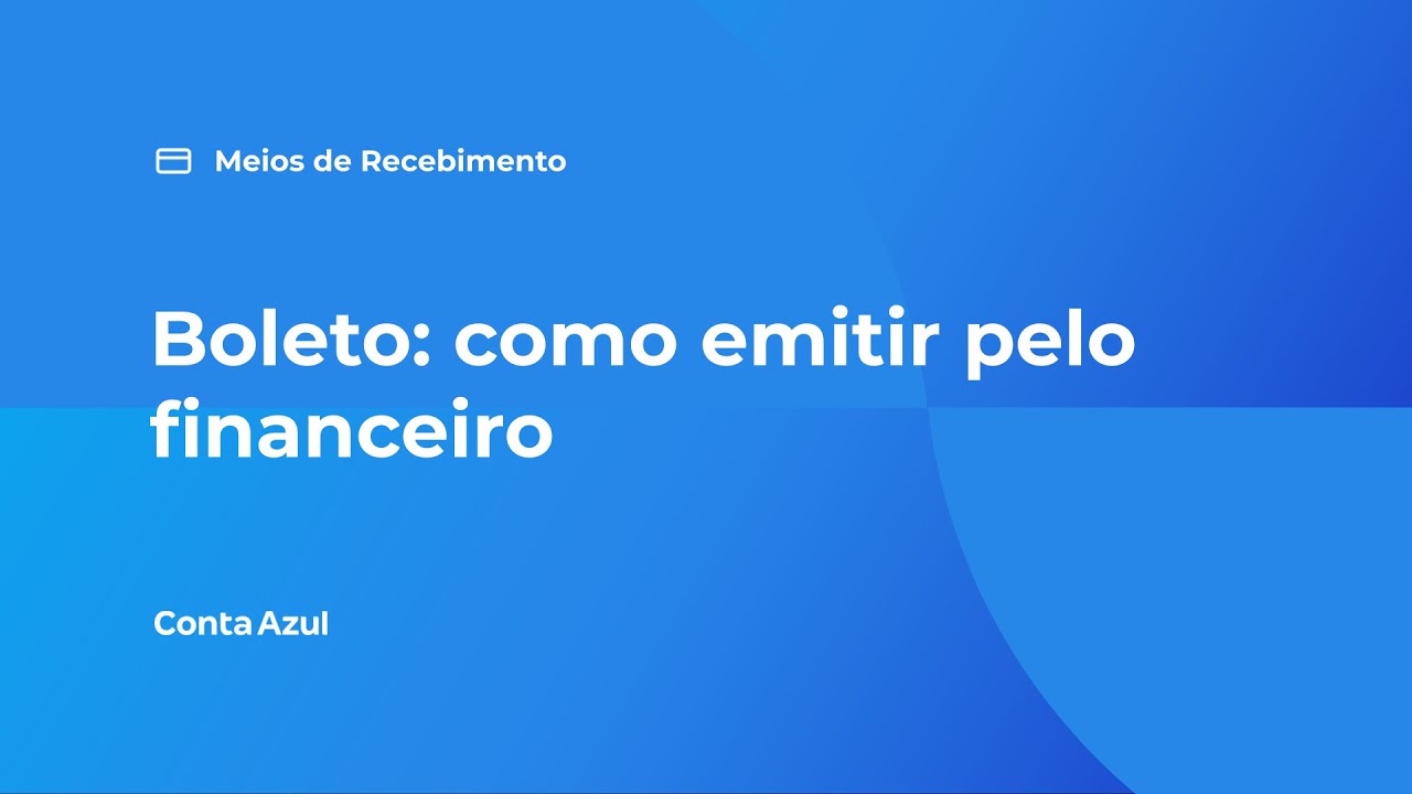Boleto: como emitir pelo financeiro
