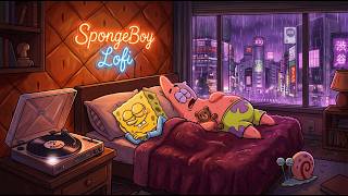 【Healing Hours】 Let every breath feel lighter tonight 🌙 ~ SpongeBoy Lofi for Restful Sleep 💤