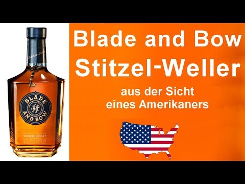 #449 Blade and Bow Stitzel-Weller Whiskey Verkostung von WhiskyJason