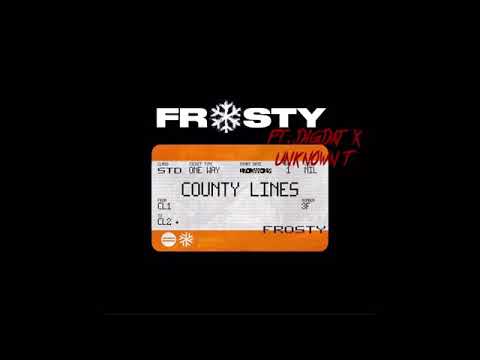 Frosty ft Digdat x Unknown T - County Lines (remix)