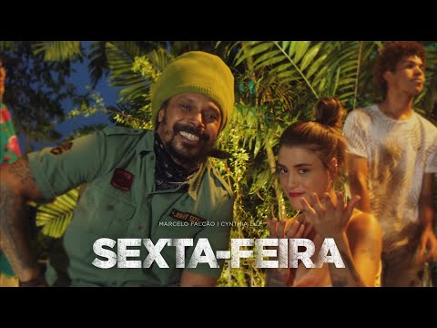 Sexta-Feira | Marcelo Falcao & Cynthia Luz (Clipe Oficial)