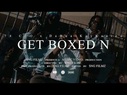 74 CEO x DaRealKeyKasino - Get Boxed N (Official Music Video) @SNGFilmz