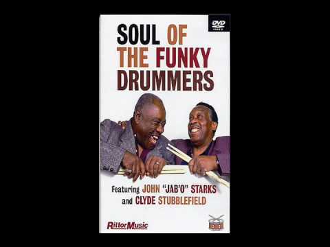 Soul Of The Funky Drummers: Clyde Stubblefield Jab'o Starks #1 (Just the Drums, Breaks & Grooves)