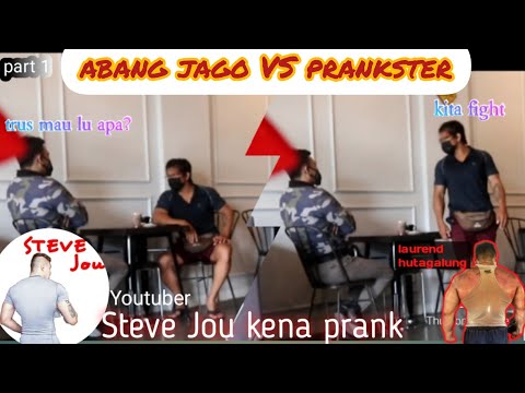 prank-steve-jou-real-abang-jago-ketemu-real-prankster-abg-jago-vs-prankster-part-1