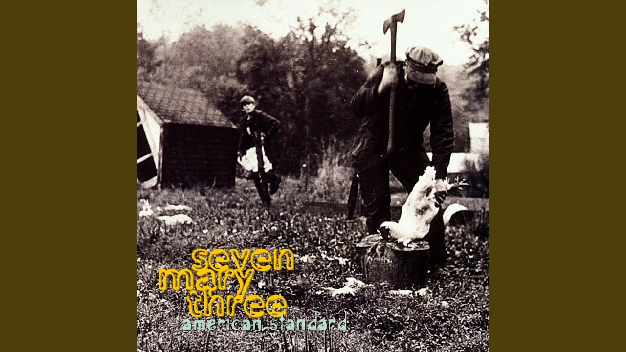Seven Mary Three - Lame