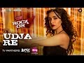 Udja Re - Rock On 2 | Shraddha Kapoor | Shankar Mahadevan