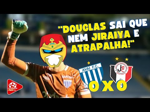 DOUGLAS SAI QUE NEM JIRAIYA E ATRAPALHA! - AVAÍ 0 X 0 JOINVILLE - CATARINENSE 2022