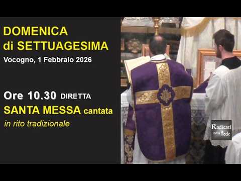 🔴 Diretta Santa Messa Domenica di Settuagesima in rito tradizionale - Vocogno 1/2/2026