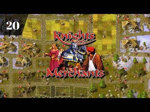 Knights and Merchants Remake: The Shattered Kingdom | Mission 20 | PC-Gameplay