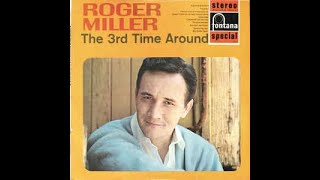 I&#39;ll Pick Up My Heart And Go Home~Roger Miller