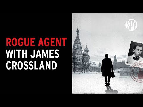 Rogue Agent with James Crossland