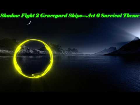 Shadow Fight 2 Act 6 Survival Theme |Graveyard Ships| \|/ 𝐋𝐢𝐧𝐝 𝐄𝐫𝐞𝐛𝐫𝐨𝐬 \|/