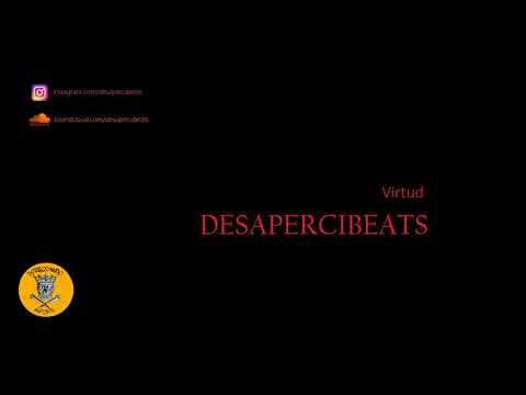Desapercibeats - Virtud (Instrumental)
