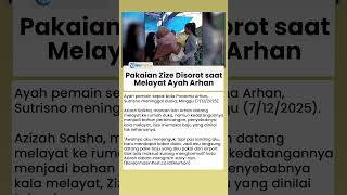 Netizen Salfok! Sorotan Pakaian Azizah Salsha saat Melayat Ayah Pratama Arhan, Zize Klarifikasi Ini