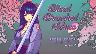 Blood Branched Sakura - Playthrough, no commentary
