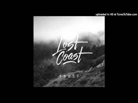 Lost Coast - Trust