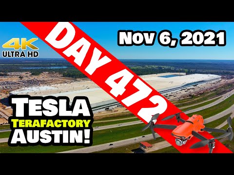 Tesla Gigafactory Austin 4K  Day 472 - 11/6/21 - Tesla Terafactory Texas -