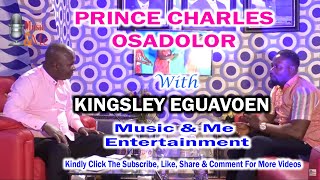 Download lagu PRINCE CHARLES OSADOLOR WITH KINGSLEY EGUAVOEN MARCH 2022 mp3 Download lagu PRINCE CHARLES OSADOLOR WITH KINGSLEY EGUAVOEN MARCH 2022 mp3