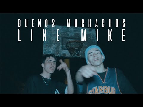 BUENOS MUCHACHOS | LIKE MIKE (Big Poppa remake by Rela)