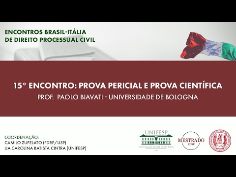Encontros Brasil - Itália: Prova pericial e prova científica - 15º Encontro