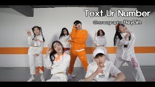 Text Ur Number - DJ Envy / Choreography - HeyLim