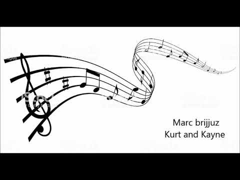 Marc brijjuz Kurt and Kayne
