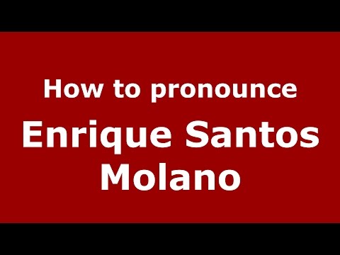 How to pronounce Enrique Santos Molano (Colombian Spanish/Colombia)  - PronounceNames.com