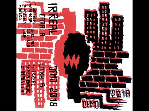 I R R E A L - Demo 2018