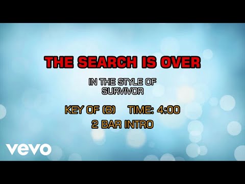 Survivor - The Search Is Over (Karaoke)
