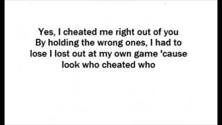 I Cheated me right out of you Moe Brady with Lyrics