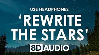 James Arthur & Anne-Marie - Rewrite The Stars (8D AUDIO) 🎧 [from The Greatest Showman: Reimagined]