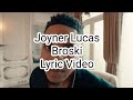 Joyner Lucas Broski Lyric Video