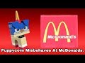 Puppycorn Misbehaves At McDonald S Grounded