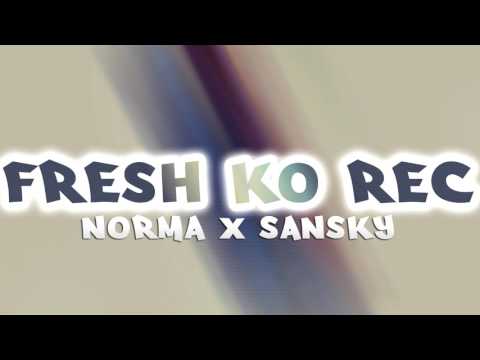 Sansky x Norma-Fresh k'o Rec