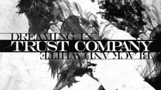 We Are The Ones - Trust Company