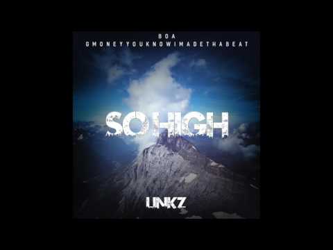 Linkz - So High | Smokers Anthem | Yanky Boi Records