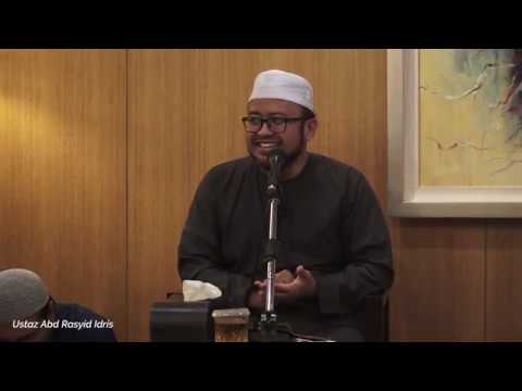 20190603 Ustaz Abd Rasyid Idris- Bukan Semata Belajar, Tetapi Mesti Amal