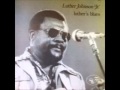 LUTHER JOHNSON Jr. (Itta Bena , Mississippi , U.S.A) - Sweet Home Chicago