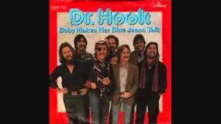 Dr.Hook - Baby Makes her Blue Jeans Talk