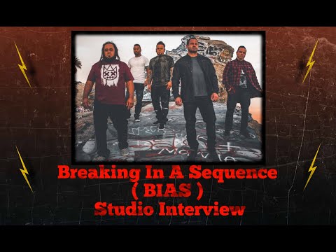 Breaking In A Sequence  BIAS  Interview