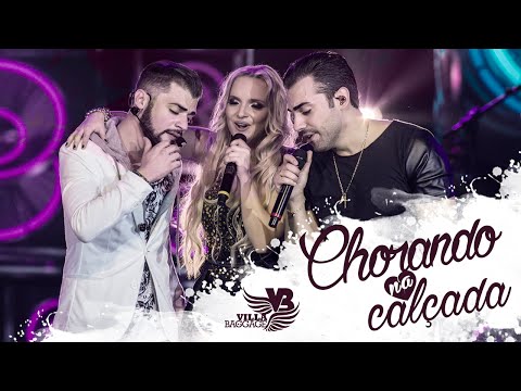 Villa Baggage - Chorando na Calçada - DVD #DoNossoJeito (Vídeo Oficial)